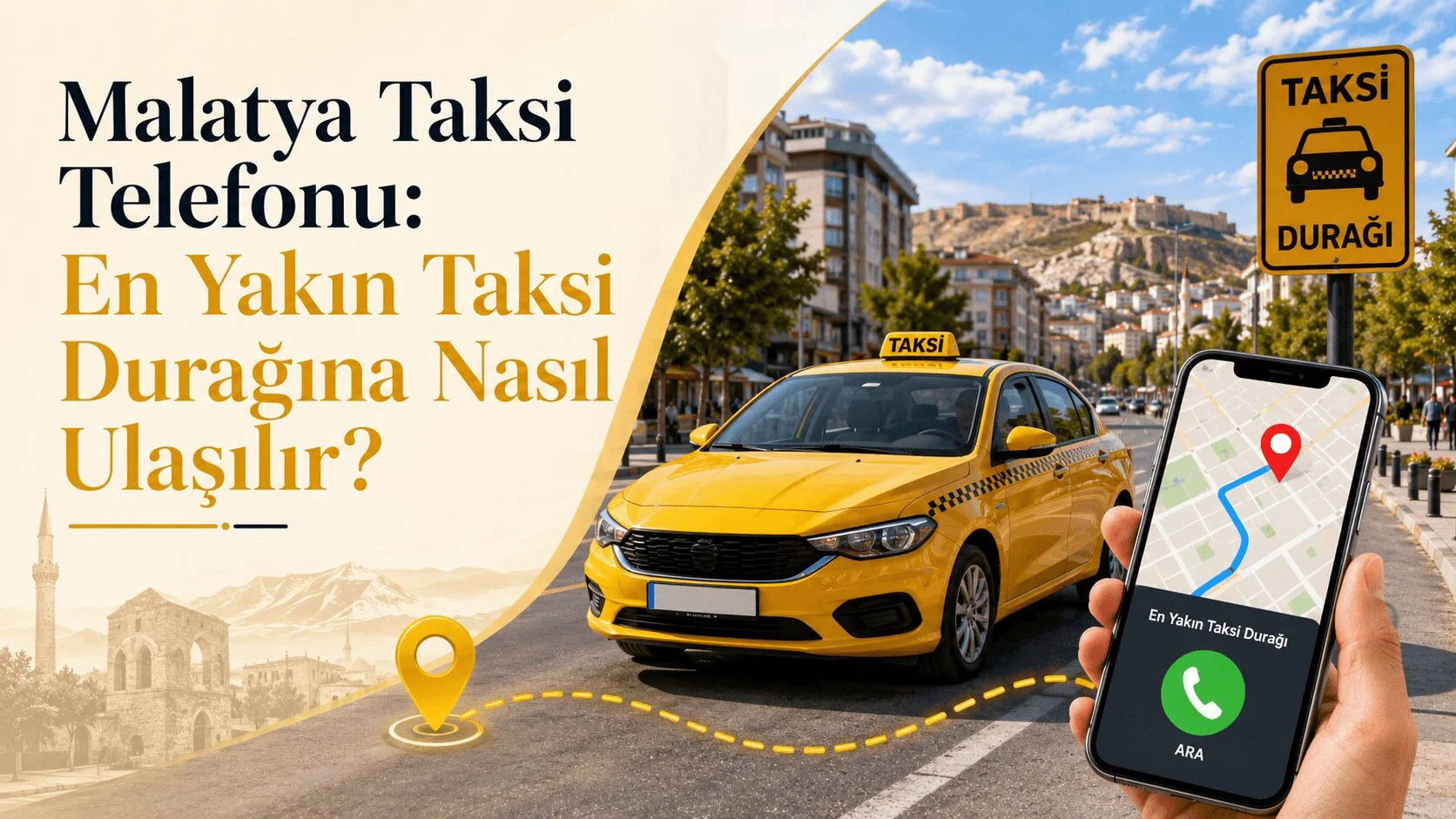 Malatya Taksi Telefonu: En Yakın Taksi Durağına Nasıl Ulaşılır? — Malatya taksi blogu